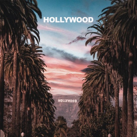 Hollywood | Boomplay Music