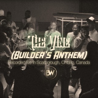 The Vine (Builder's Anthem) (Live) lyrics | Boomplay Music