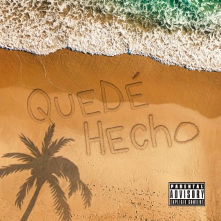 Quedé Hecho ft. Mazltov lyrics | Boomplay Music