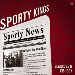 Sporty Kings ft. Kishboy lyrics | Boomplay Music