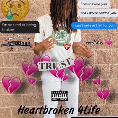 Heartbroken 4 Life | Boomplay Music