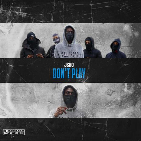 Don't Play | Boomplay Music