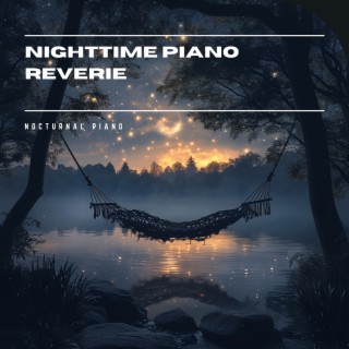Nighttime Piano Reverie: Nature's Melodies