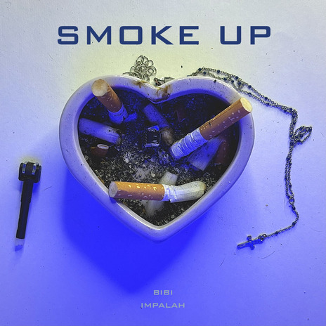 SMOKE UP | Boomplay Music