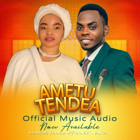 AMETUTENDEA ft. Aniseti Butati | Boomplay Music