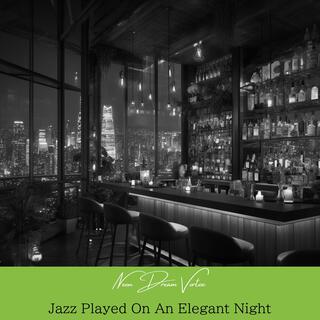 Jazz Played on an Elegant Night