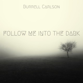 Follow Me into the Dark