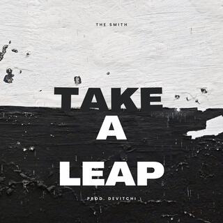 Take a leap lyrics | Boomplay Music