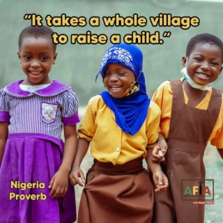 It Takes A Village To Raise A Child: Community Is Key In Child Development | AFIAPodcast
