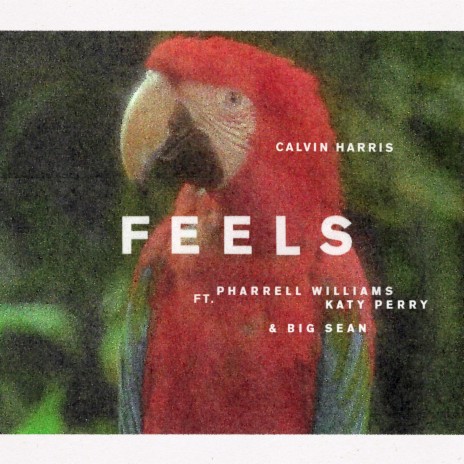 Feels ft. Pharrell Williams, Katy Perry & Big Sean