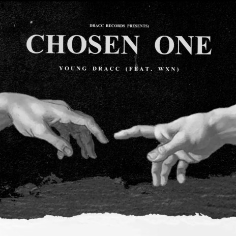 CHOSEN ONE ft. WXN | Boomplay Music