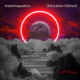 Insomnaquatica (Education Edition) (Edumix)