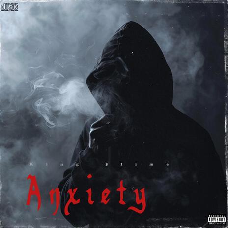 Anxiety | Boomplay Music