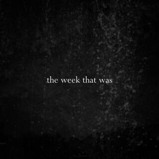 the week that was