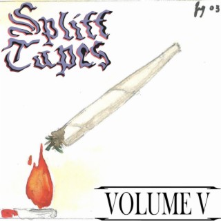 Spliff Tapes, Vol. 5