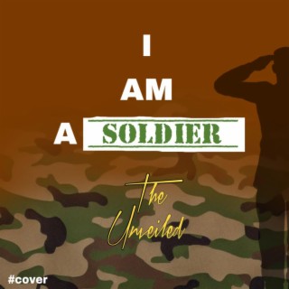I am a soldier
