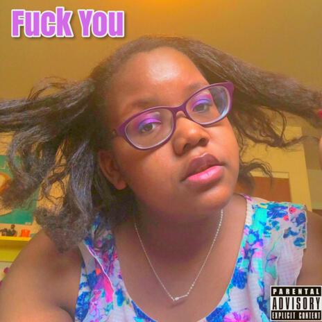 Fuck You | Boomplay Music