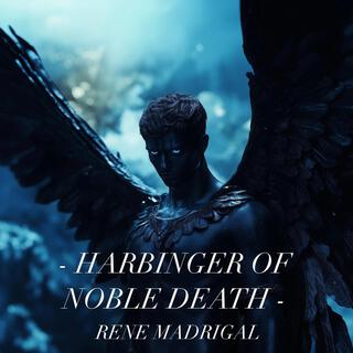 Harbinger of Noble Death lyrics | Boomplay Music