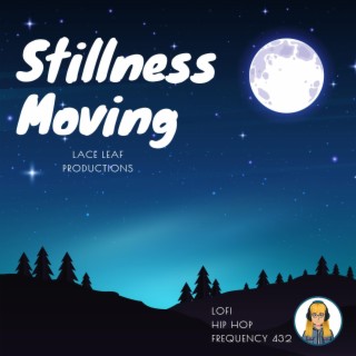 Stillness Moving 432