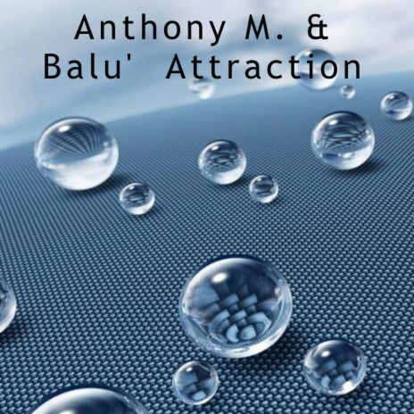 Attraction ft. Balu' | Boomplay Music