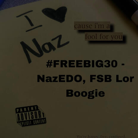 #FreeBig30 ft. FSB Lor Boogie | Boomplay Music