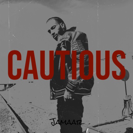 Cautious | Boomplay Music