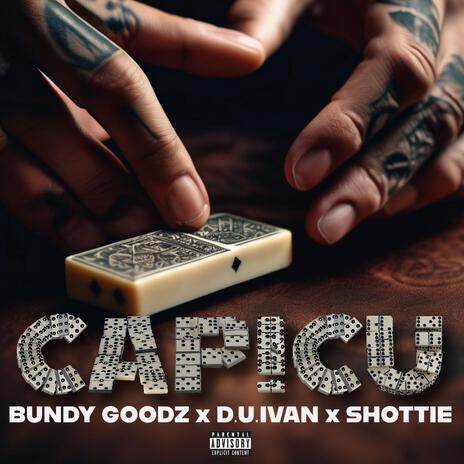 Capicu ft. Bundy Goodz & Shottie | Boomplay Music