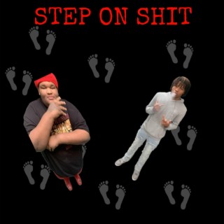 Step on shit