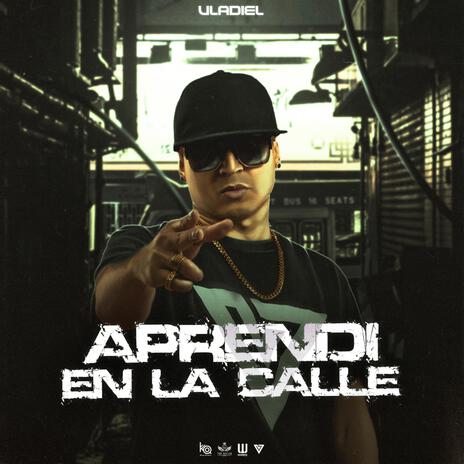 Aprendi de la Calle | Boomplay Music