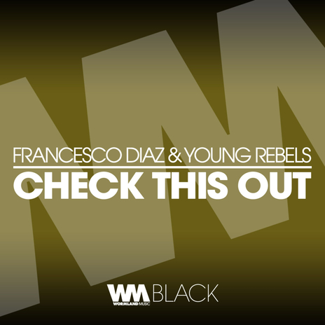 Check This Out ft. Young Rebels | Boomplay Music