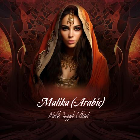 Malika (Arabic) | Boomplay Music