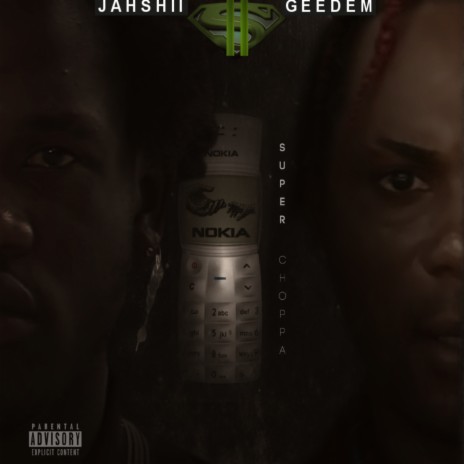 Super Choppa ft. JAHSHII | Boomplay Music