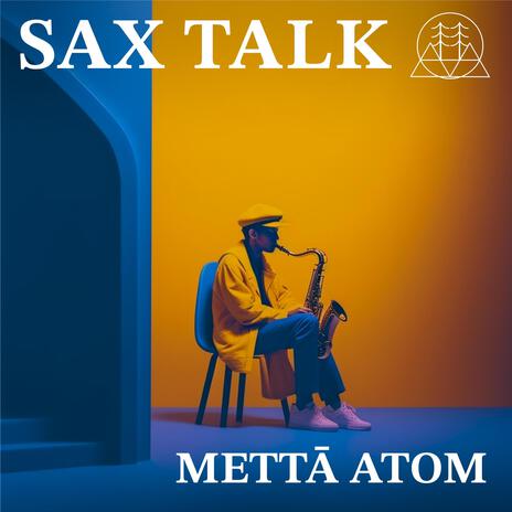 Sax Track ft. Mettā Atom | Boomplay Music