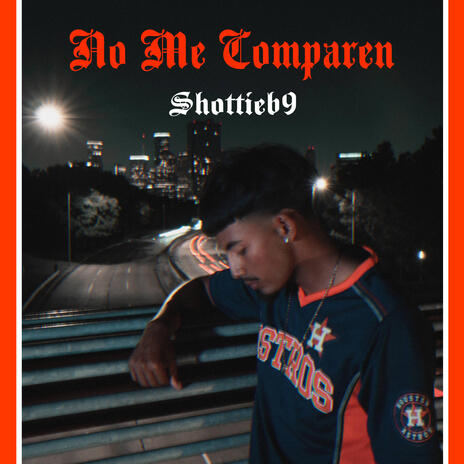 No Me Comparen | Boomplay Music