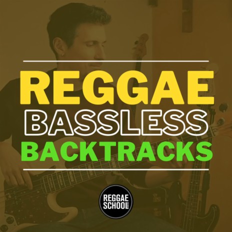 Reggae Bassless Backtrack Am G