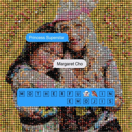 Motherfuckin' Emojis! ft. Margaret Cho | Boomplay Music