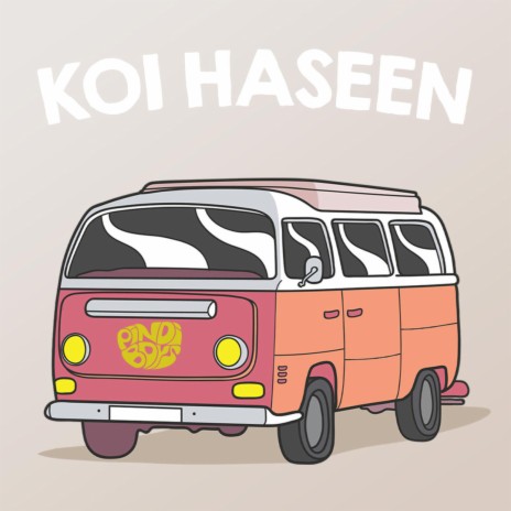 Koi Haseen | Boomplay Music