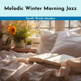 Melodic Winter Morning Jazz