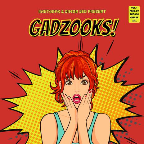 Gadzooks ft. Simon Sed | Boomplay Music