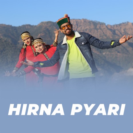 Hirna Pyari | Boomplay Music