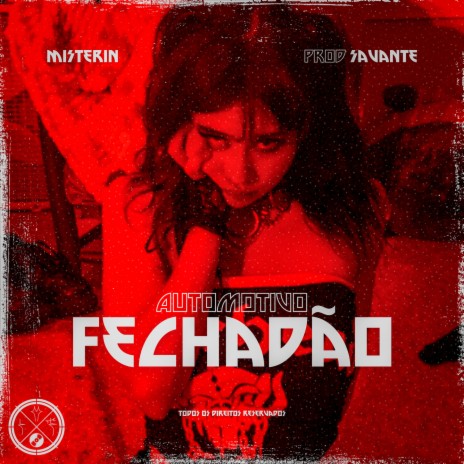 Fechadão (Devil Mix) ft. Savante