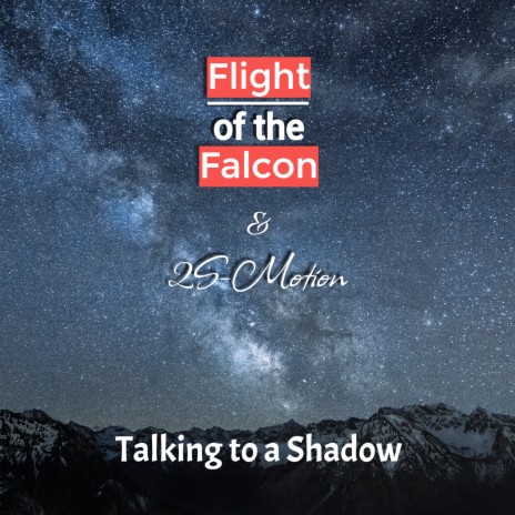 Talking to a Shadow ft. 2S-Motion | Boomplay Music