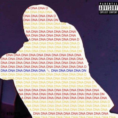 DNA ft. Rÿl & CloutGodt | Boomplay Music