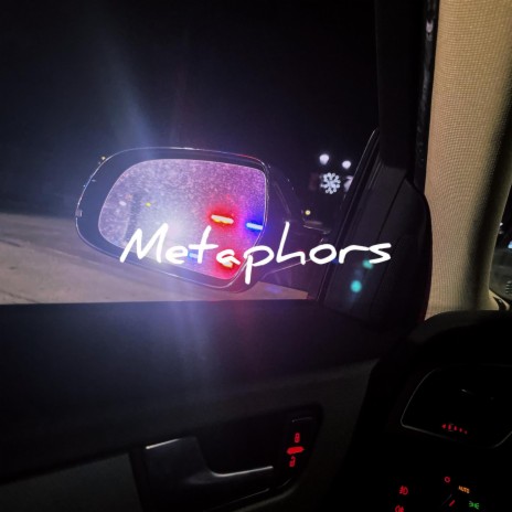 Metaphors | Boomplay Music