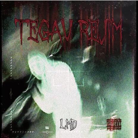 Tegav Rejim | Boomplay Music