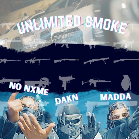 Unlimited Smoke ft. MADDA & No Nxme | Boomplay Music