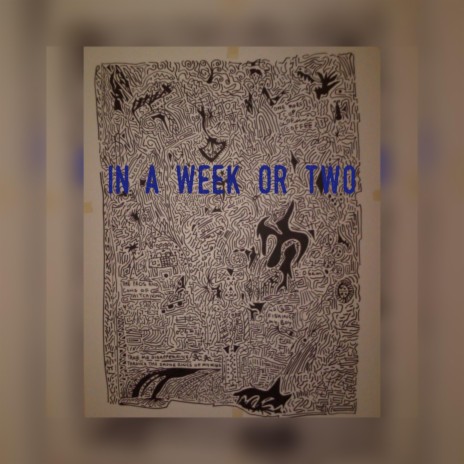 In a Week or Two | Boomplay Music