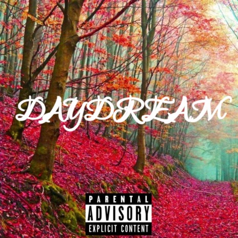 Daydream | Boomplay Music