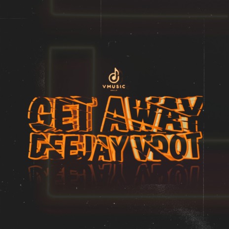 Get Away | Boomplay Music