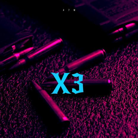 X3 | Boomplay Music